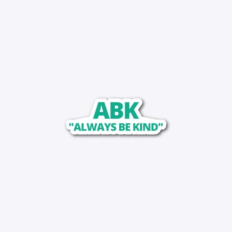 ALWAYS BE KIND COLLECTION